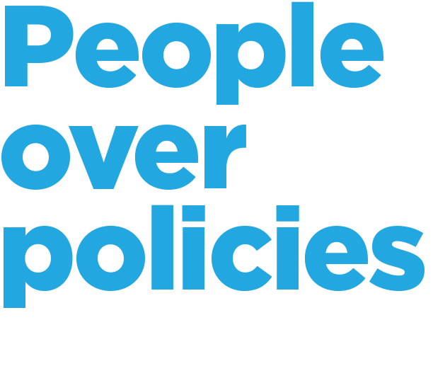 People over policies